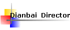 Dianbai  Director