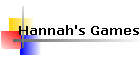 Hannah's Games